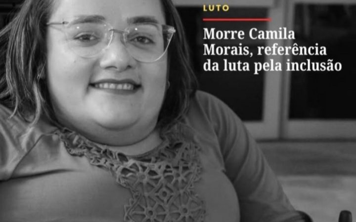 Mossoró perde Camila Morais, ativista e ícone pela inclusão social