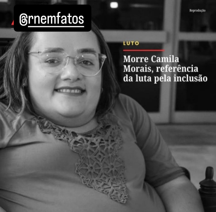 Mossoró perde Camila Morais, ativista e ícone pela inclusão social