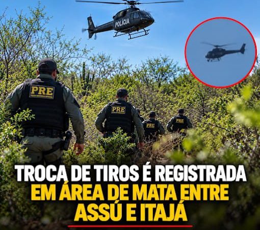 Troca de tiros é registrada em área de mata entre Assú e Itajá; helicóptero e policiais da PRE mobilizados